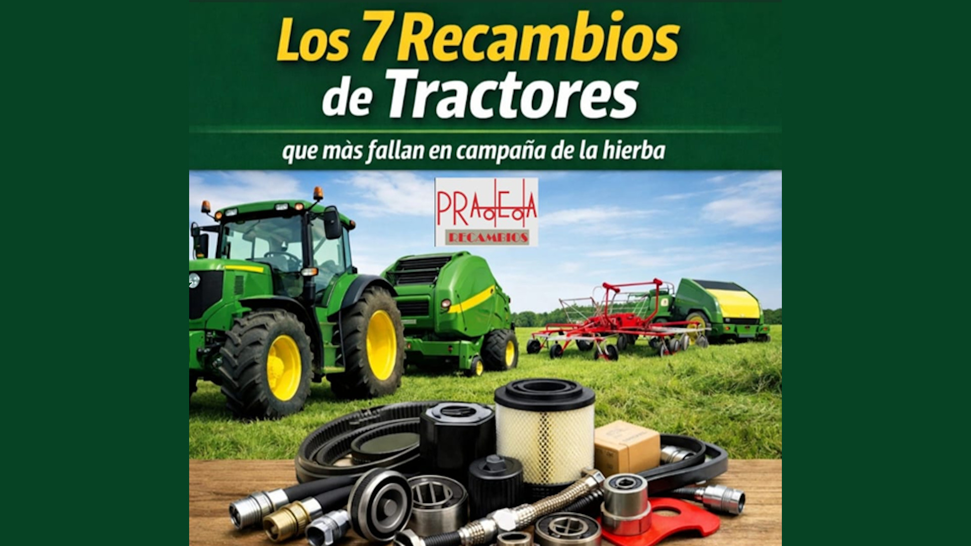 Los 7 recambios de tractor y maquinaria que más fallan en la campaña de la hierba